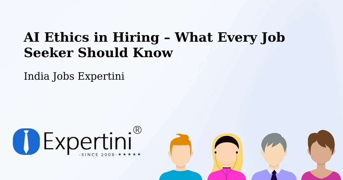 AI Ethics in Recruitment & Hiring – Ballari - Ballari, India Jobs Expertini