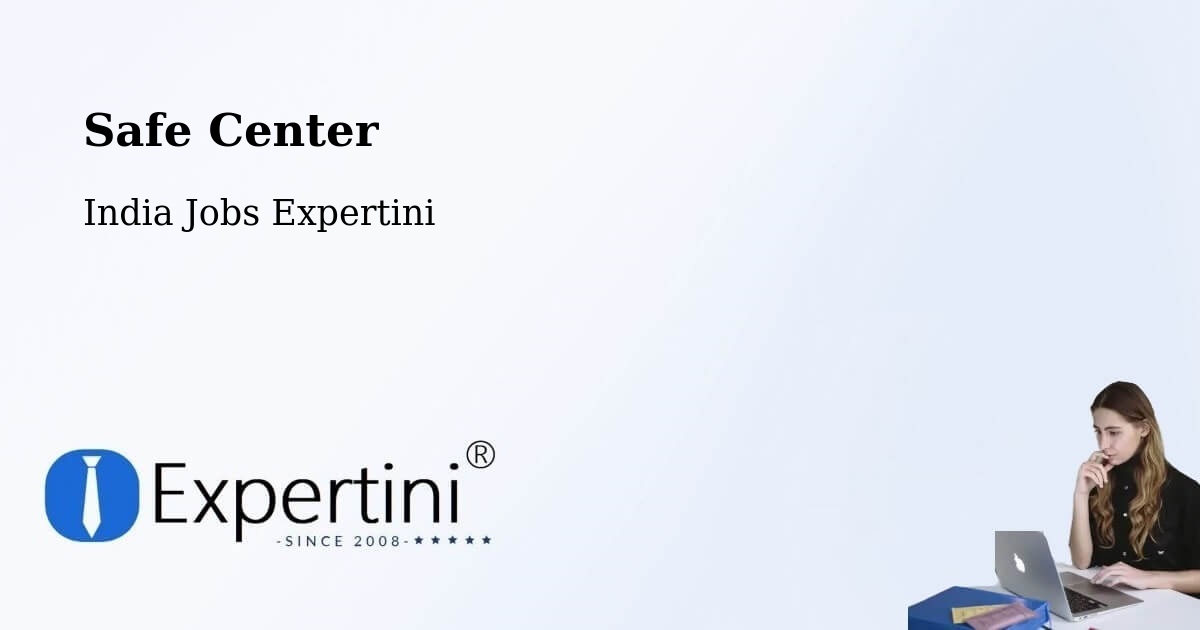 Safety Center – Ballari - India Jobs Expertini